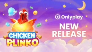 Onlyplay meluncurkan Chicken Plinko, memadukan hit bertema ayam dengan mekanik Plinko klasik
